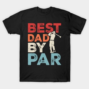 Best Dad By Par T Shirt For Men T-Shirt